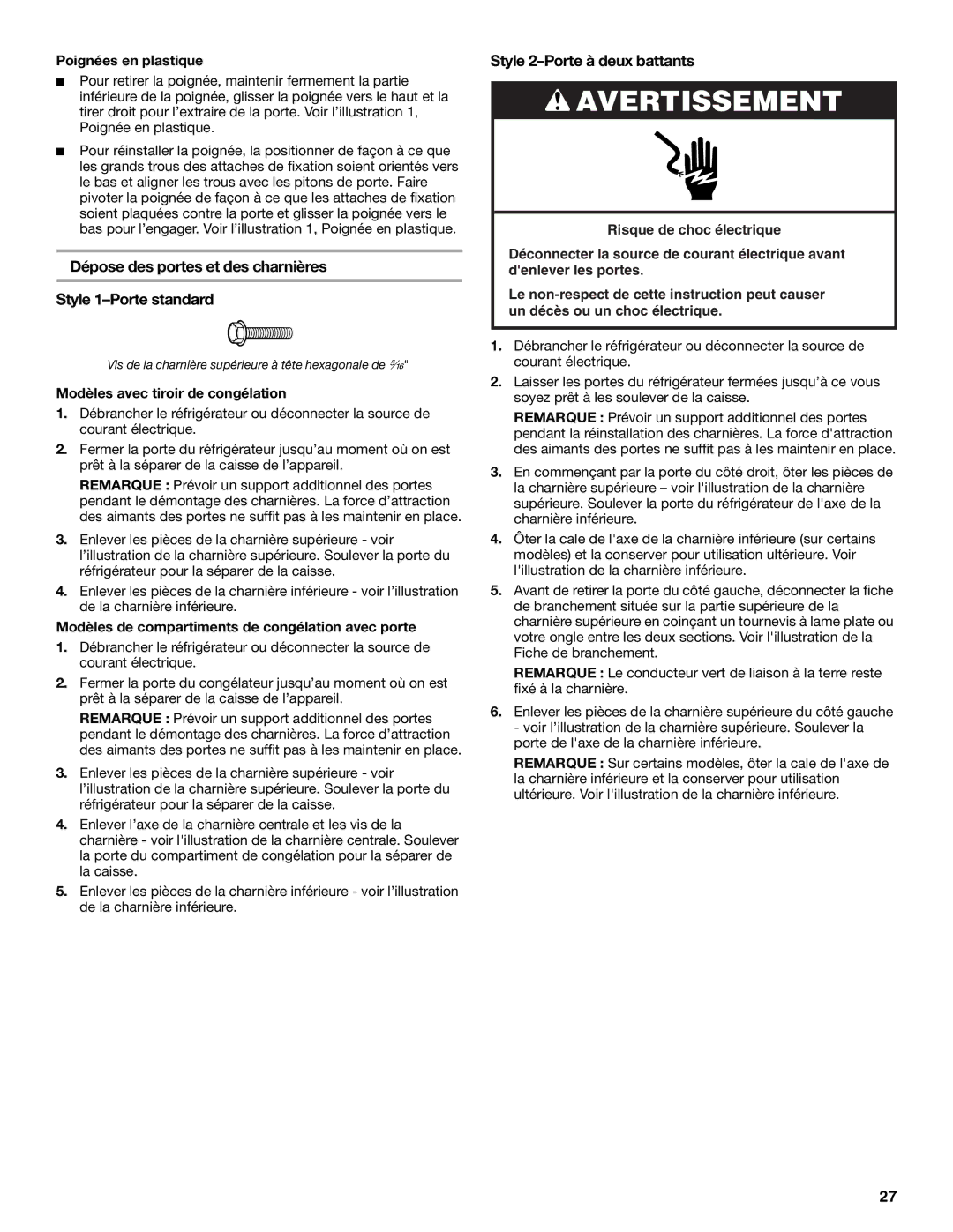 Maytag W10175446B manual Dépose des portes et des charnières Style 1-Porte standard, Poignées en plastique 