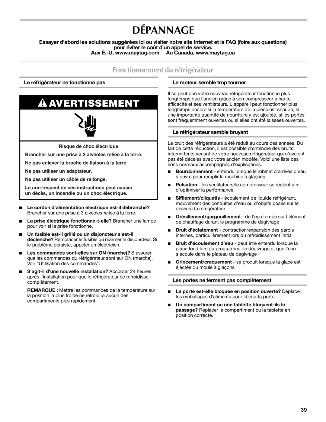 Maytag W10175446B manual Dépannage, Fonctionnement du réfrigérateur 