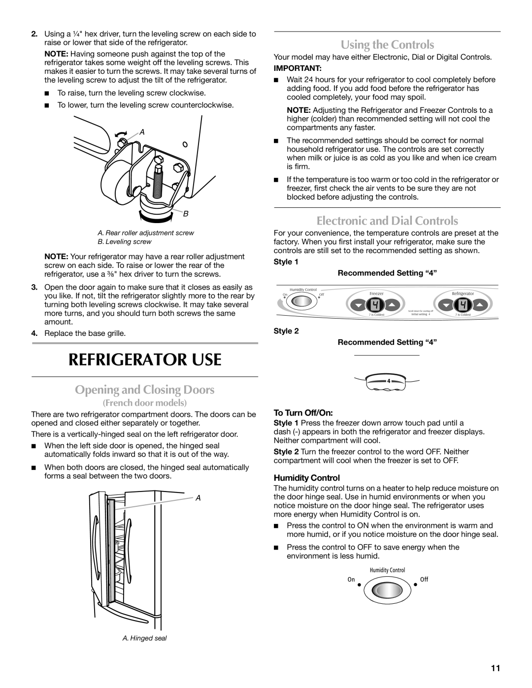 Maytag W10175486A Refrigerator USE, Opening and Closing Doors, Using the Controls, Electronic and Dial Controls 