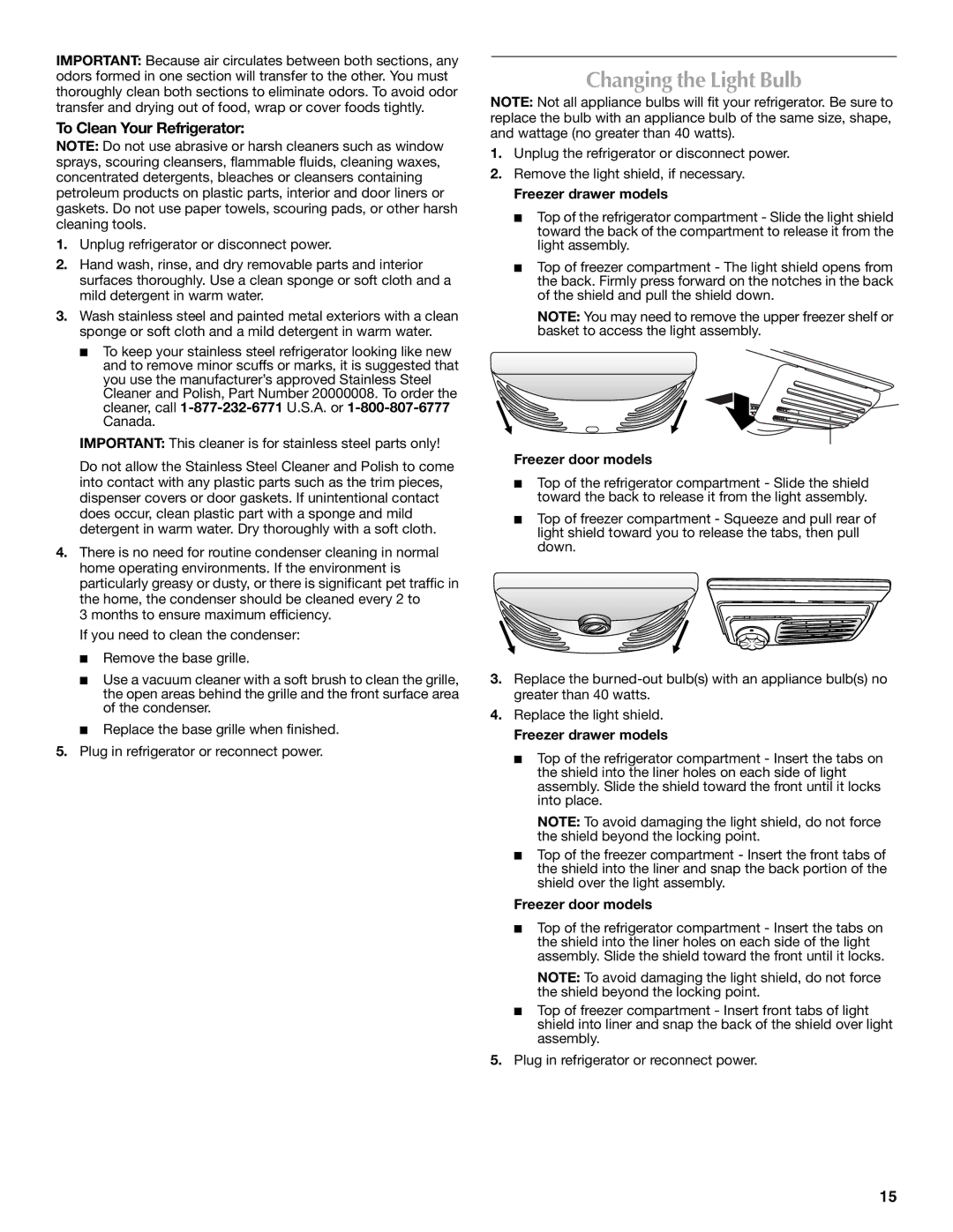 Maytag W10175486A installation instructions Changing the Light Bulb, To Clean Your Refrigerator 