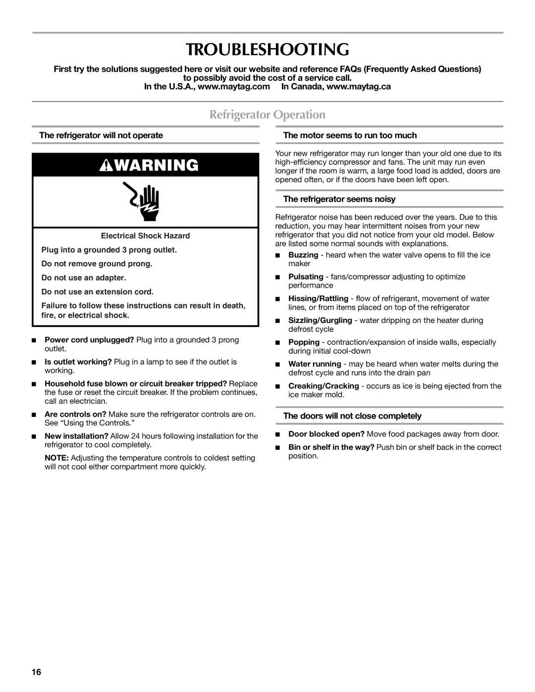 Maytag W10175486A installation instructions Troubleshooting, Refrigerator Operation 