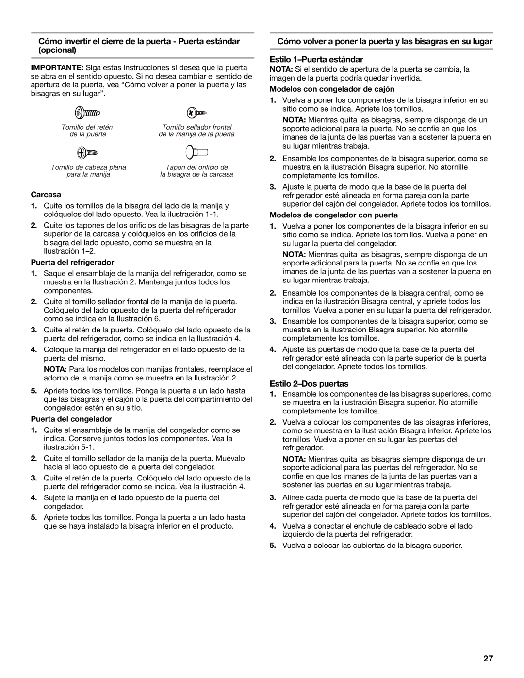 Maytag W10175486A installation instructions Carcasa, Puerta del refrigerador, Puerta del congelador 