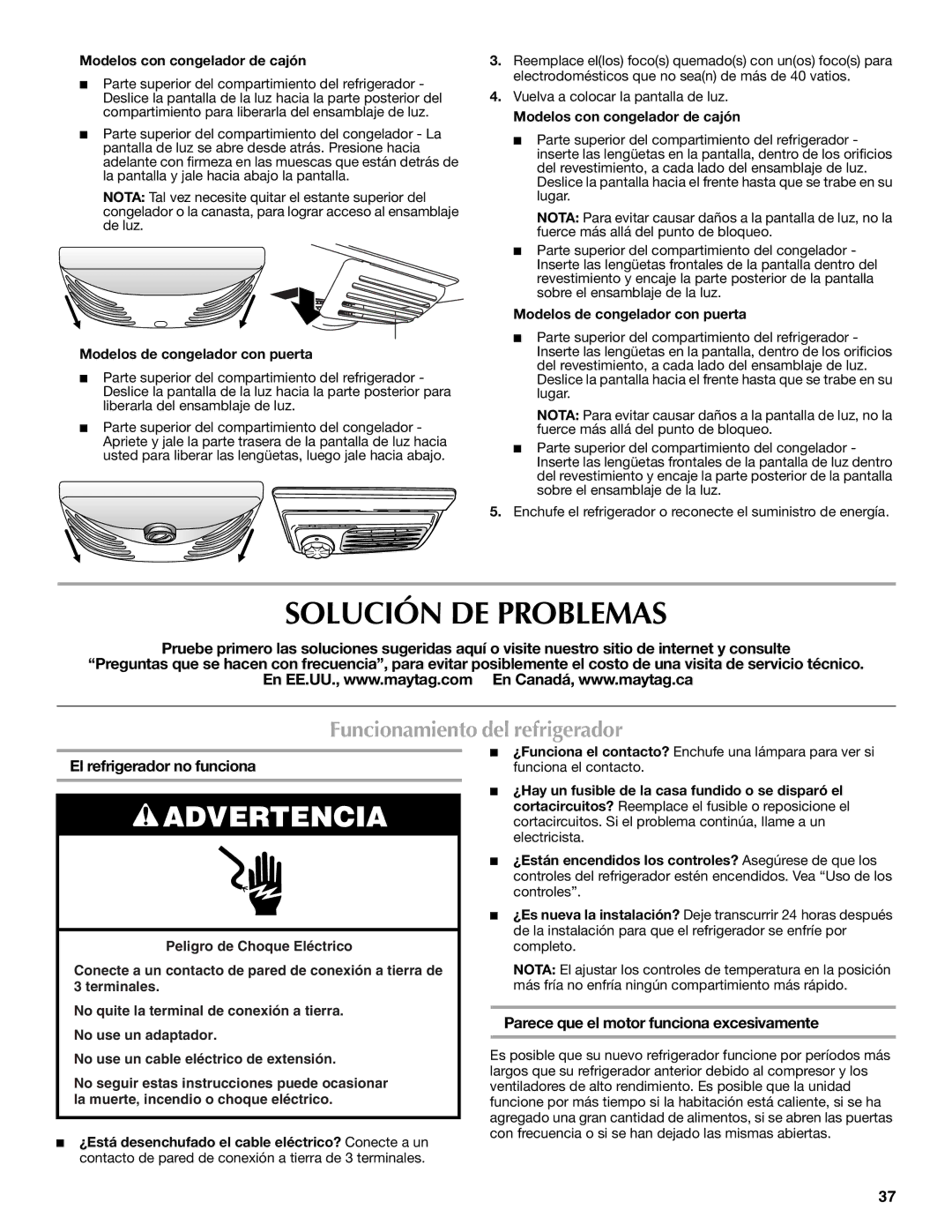 Maytag W10175486A Solución DE Problemas, Funcionamiento del refrigerador, El refrigerador no funciona 