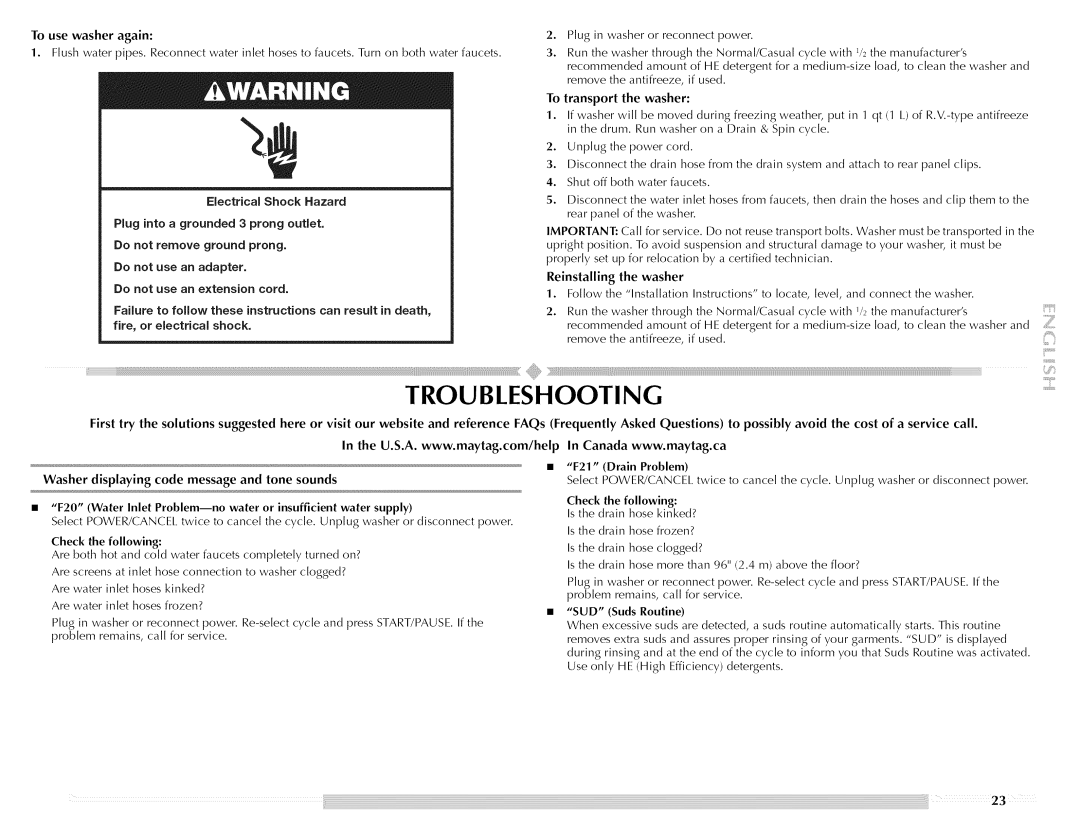 Maytag W10176966C manual Troubleshooting, To use washer again, Reinstalling the washer 