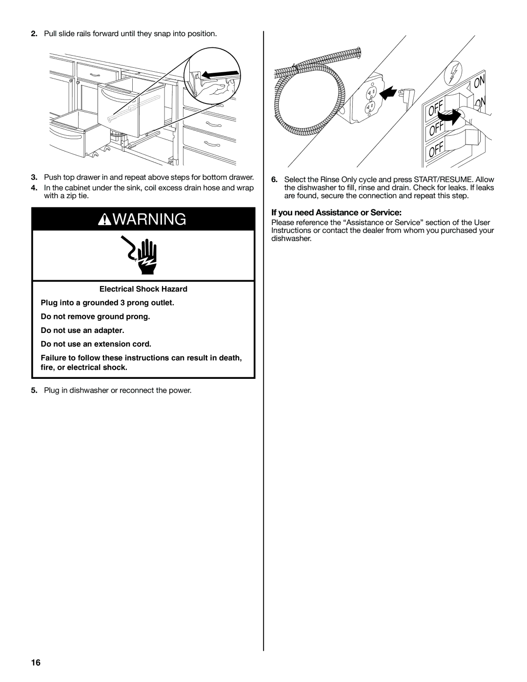 Maytag W10185071B installation instructions Off, If you need Assistance or Service 