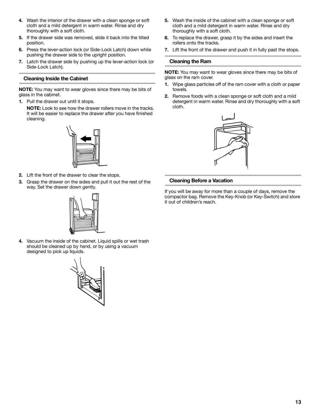 Maytag MTUC7000AWS, W10190314A manual Cleaning Inside the Cabinet, Cleaning the Ram, Cleaning Before a Vacation 