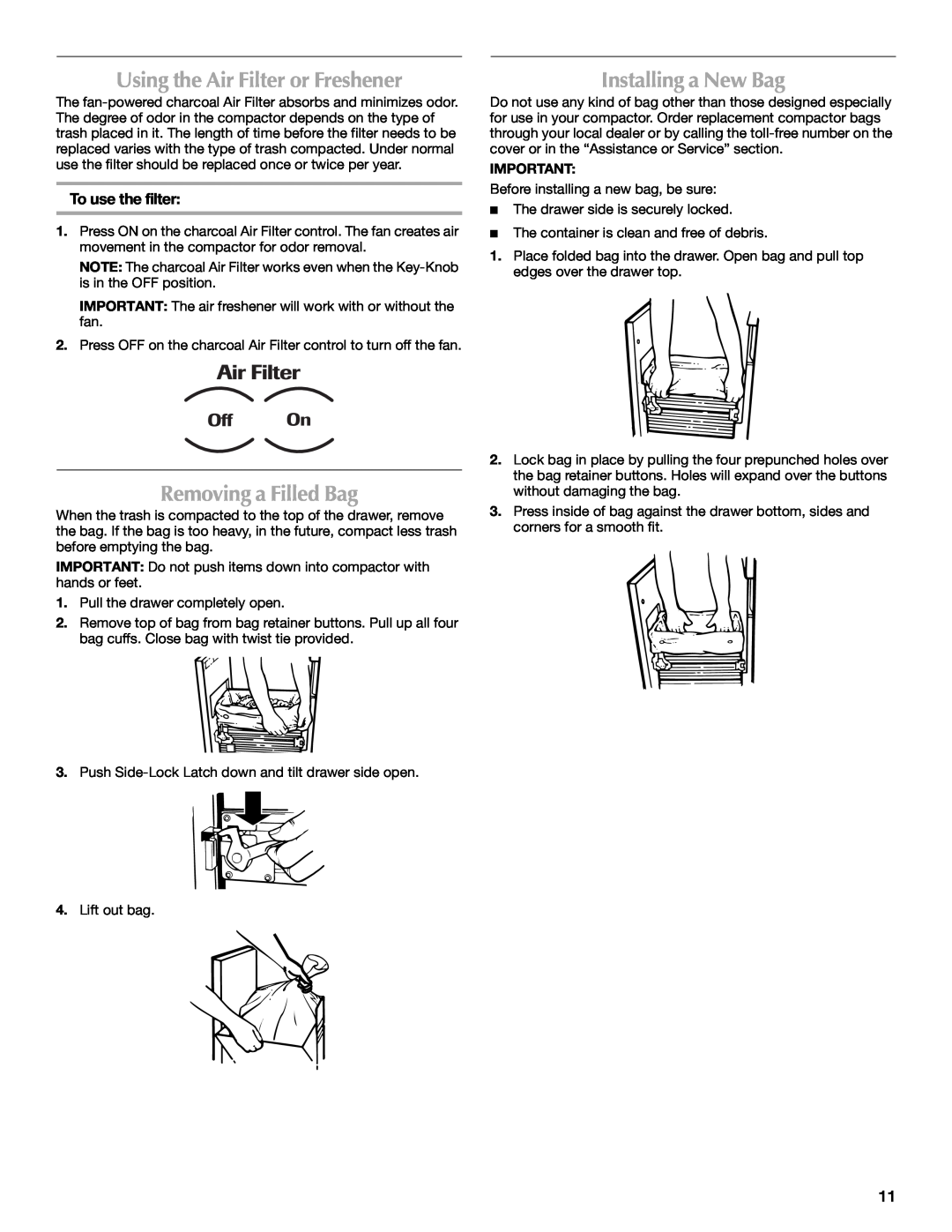 Maytag MTUC7000AWS manual Using the Air Filter or Freshener, Removing a Filled Bag, Installing a New Bag, To use the filter 