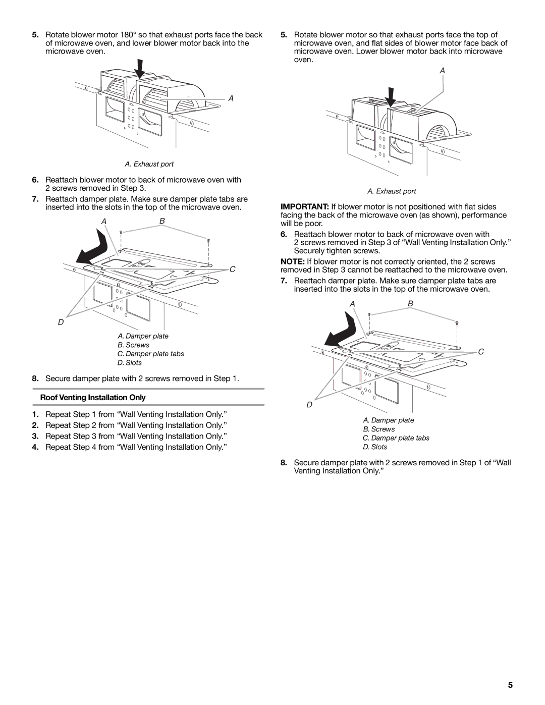 Maytag W10191953A Secure damper plate with 2 screws removed in Step, Roof Venting Installation Only 