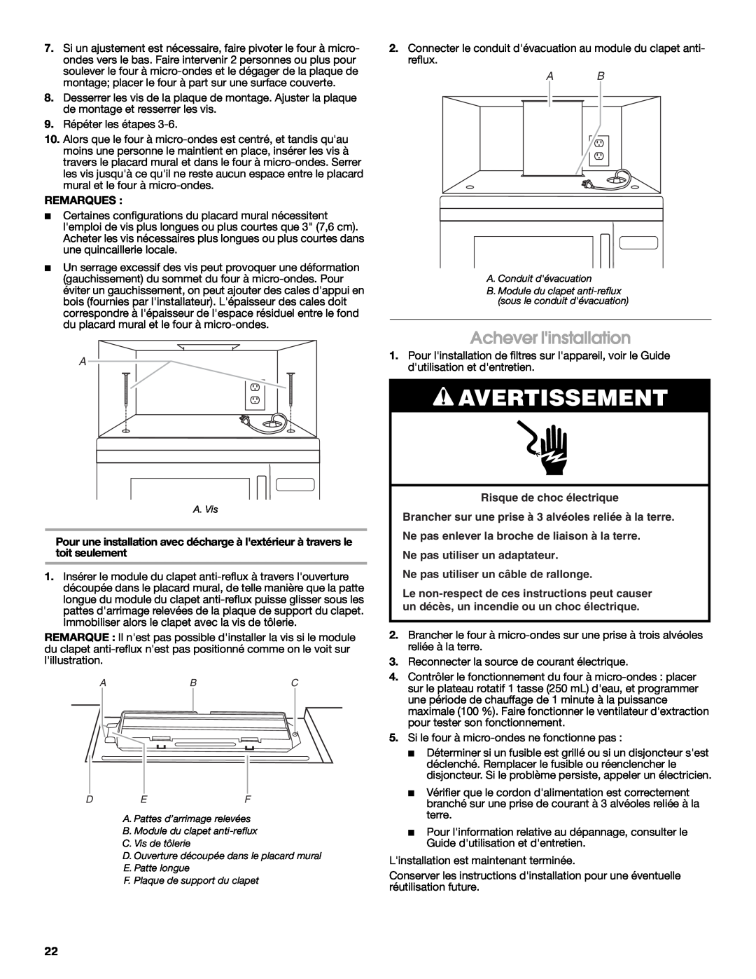 Maytag W10191953A installation instructions Achever linstallation, Avertissement, Remarques, Ne pas utiliser un adaptateur 