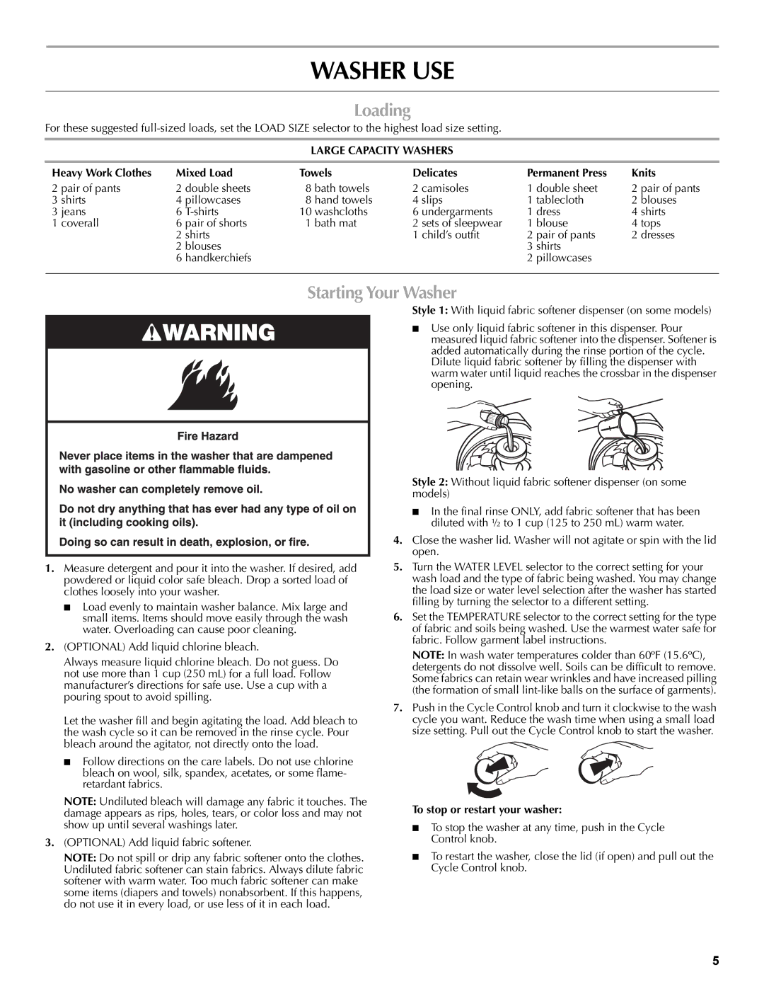 Maytag W10196552A warranty Washer USE, Loading, Starting Your Washer, To stop or restart your washer 