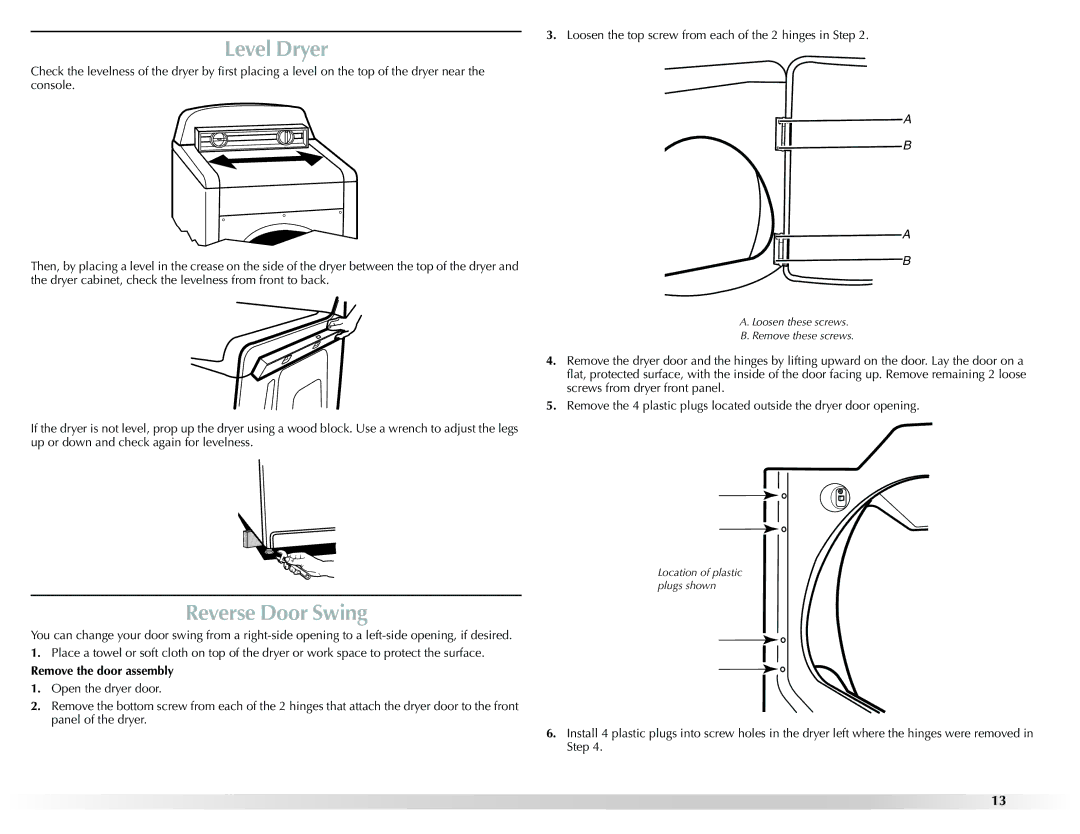 Maytag W10201175A manual Level Dryer, Reverse Door Swing, Remove the door assembly 