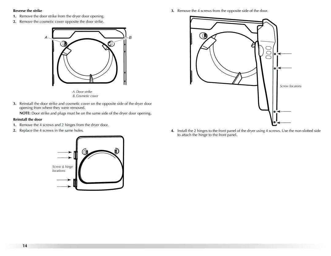 Maytag W10201175A manual Reverse the strike, Reinstall the door 