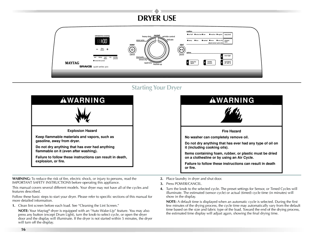 Maytag W10201175A manual Dryer USE, Starting Your Dryer 