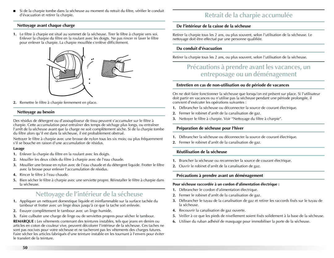 Maytag W10201175A manual Nettoyage de l’intérieur de la sécheuse, Retrait de la charpie accumulée 