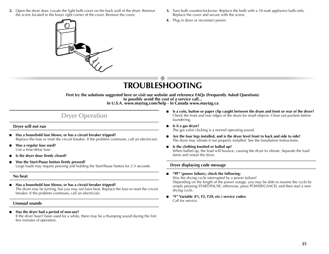 Maytag W10201177B manual Troubleshooting, Dryer Operation 