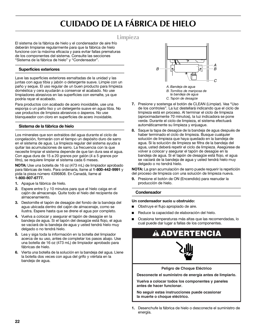 Maytag W10206488A Cuidado DE LA Fábrica DE Hielo, Limpieza, Superficies exteriores, Sistema de la fábrica de hielo 