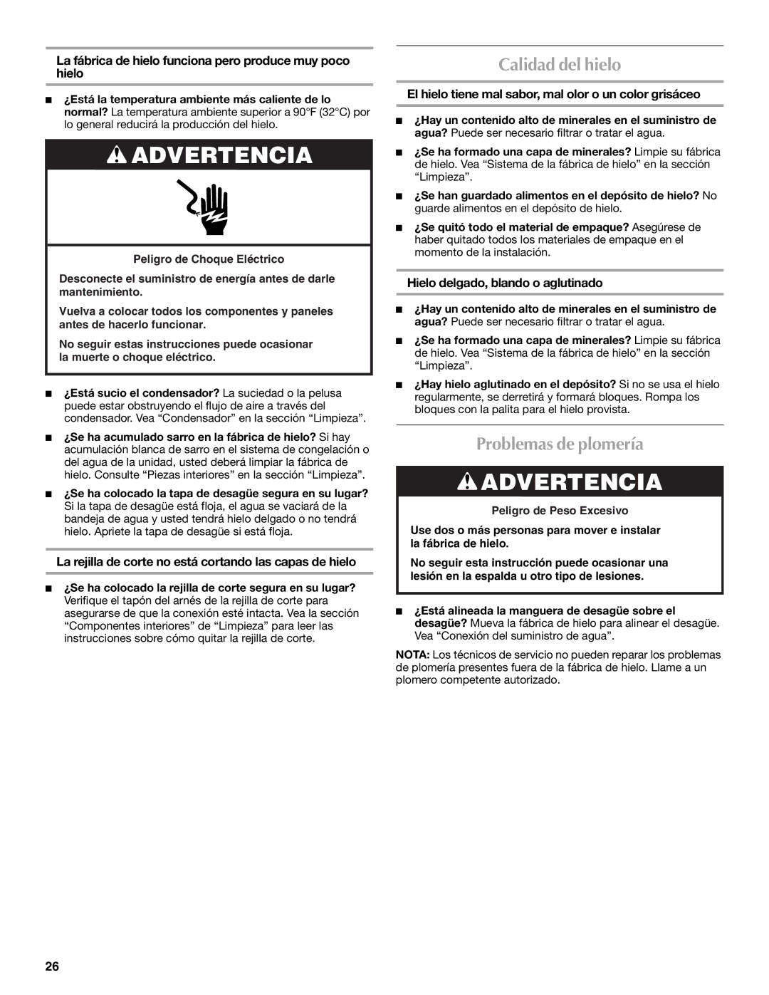 Maytag W10206488A installation instructions Calidad del hielo, Problemas de plomería 