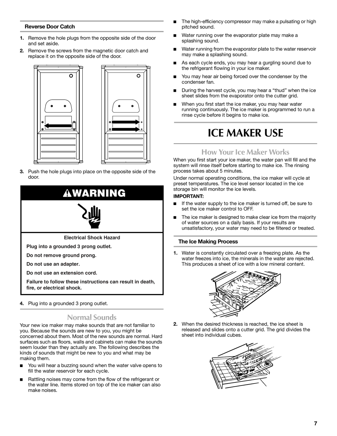 Maytag W10206488A ICE Maker USE, Normal Sounds, How Your Ice Maker Works, Reverse Door Catch, Ice Making Process 