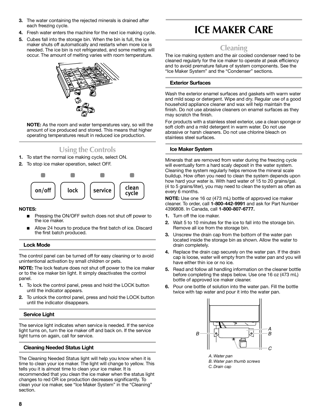 Maytag W10206488A installation instructions ICE Maker Care, Cleaning, Using the Controls 