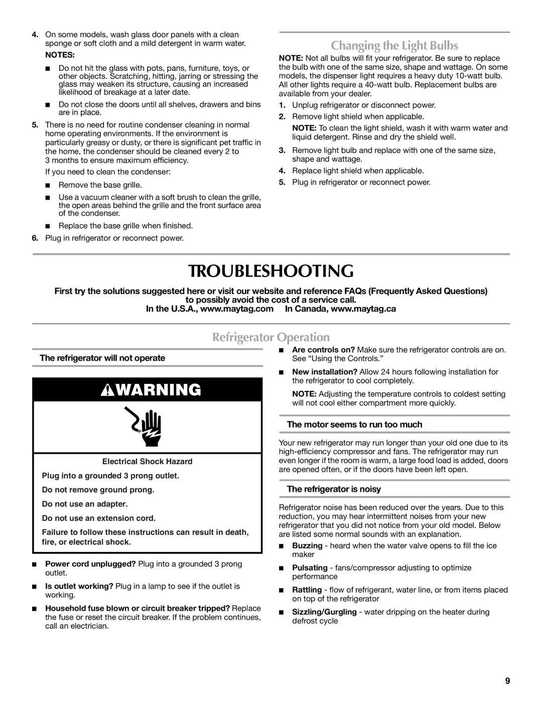 Maytag W10213157A, W10213158A installation instructions Troubleshooting, Changing the Light Bulbs, Refrigerator Operation 