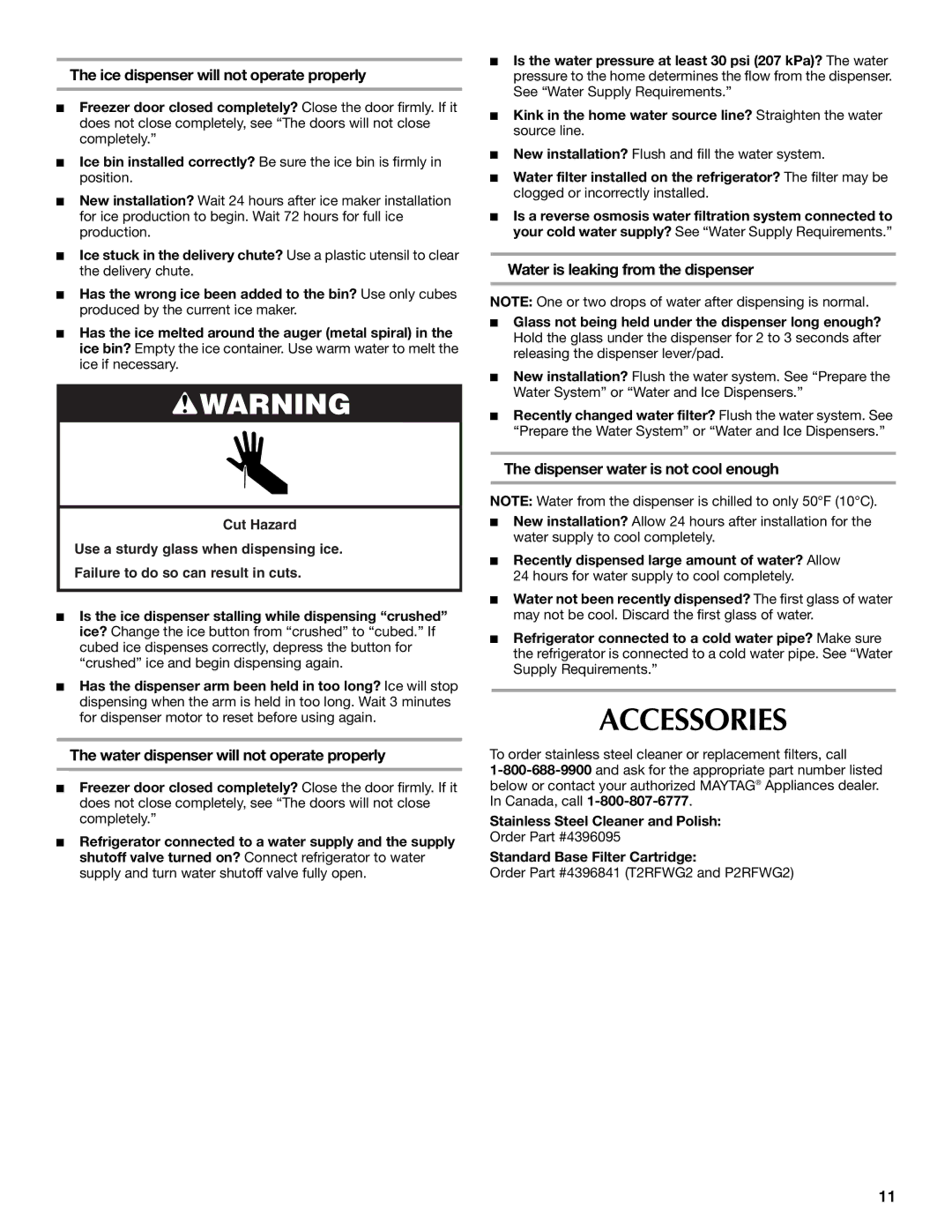 Maytag MSD2553WEM manual Accessories, Ice dispenser will not operate properly, Water dispenser will not operate properly 