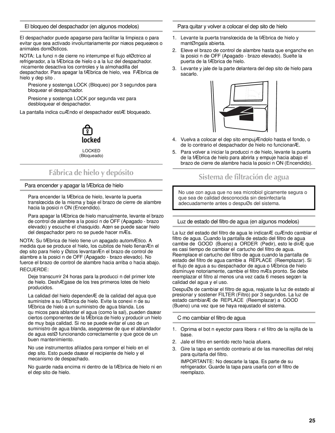 Maytag W10214489A, W10214488A installation instructions Fábrica de hielo y depósito, Sistema de filtración de agua 