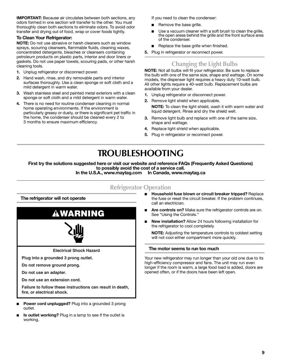 Maytag W10214489A, W10214488A installation instructions Troubleshooting, Changing the Light Bulbs, Refrigerator Operation 