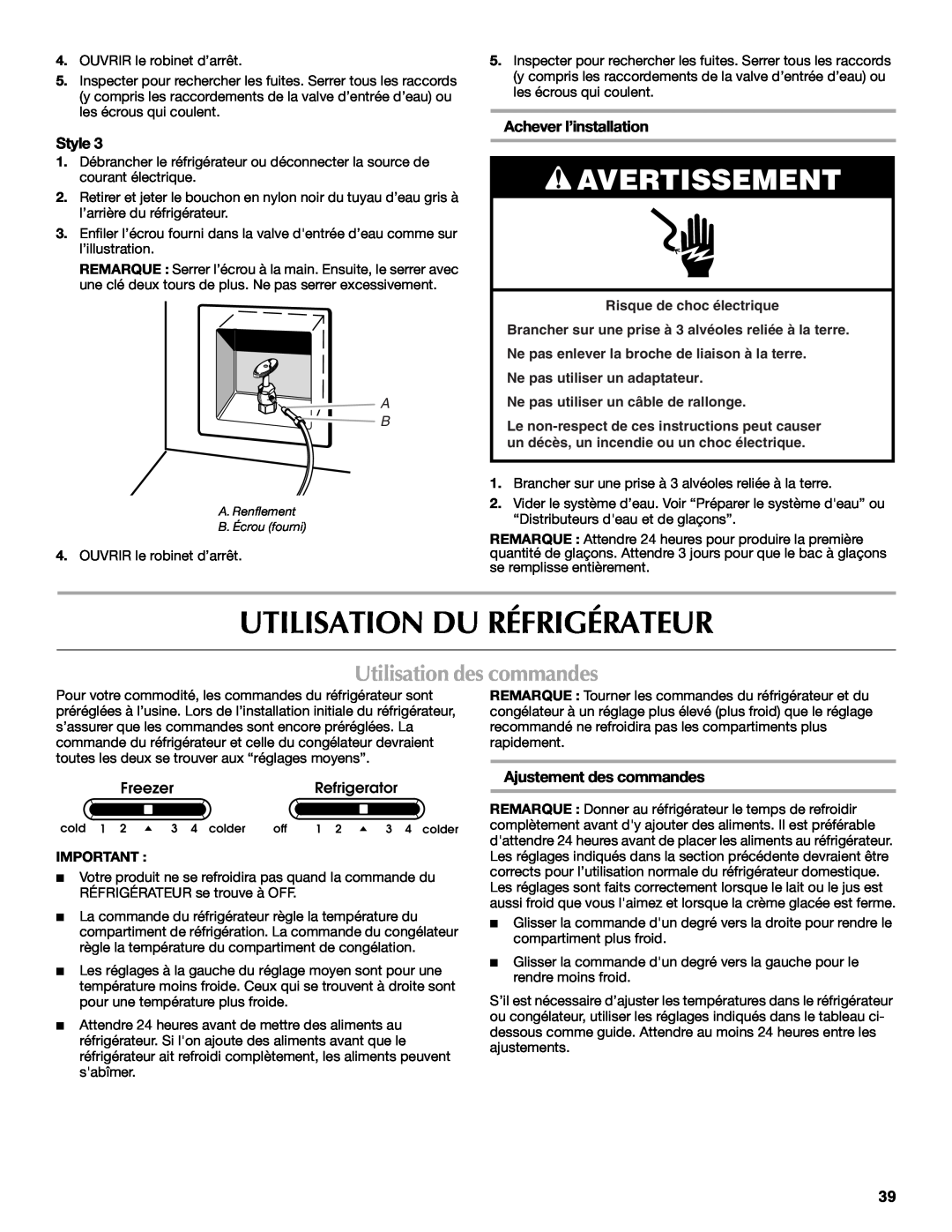 Maytag W10214489A Utilisation Du Réfrigérateur, Utilisation des commandes, Achever l’installation, Avertissement, Style 