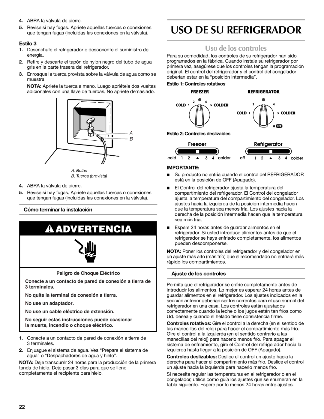 Maytag W10214491A USO DE SU Refrigerador, Uso de los controles, Cómo terminar la instalación, Ajuste de los controles 