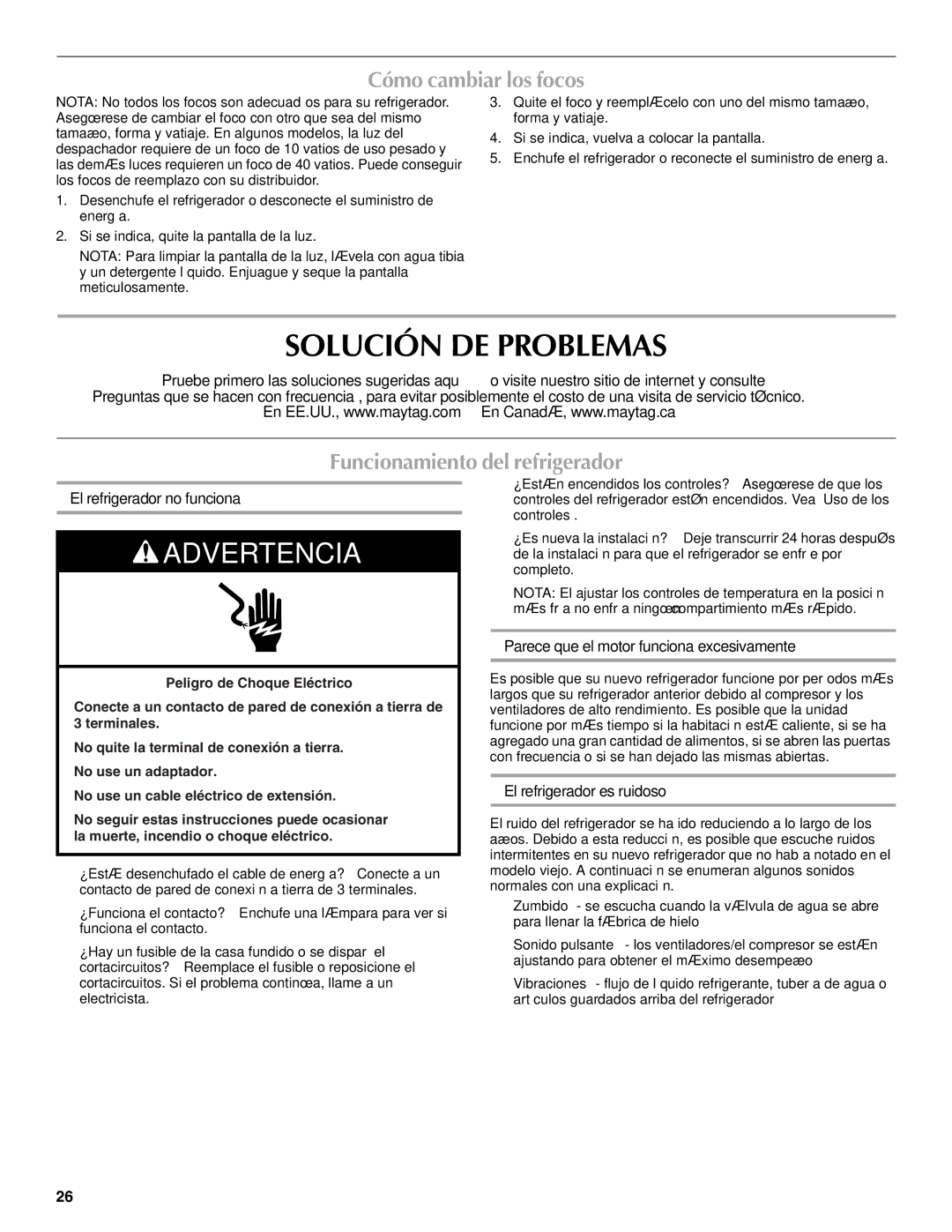 Maytag W10214491A, W10214490A Solución DE Problemas, Cómo cambiar los focos, Funcionamiento del refrigerador 