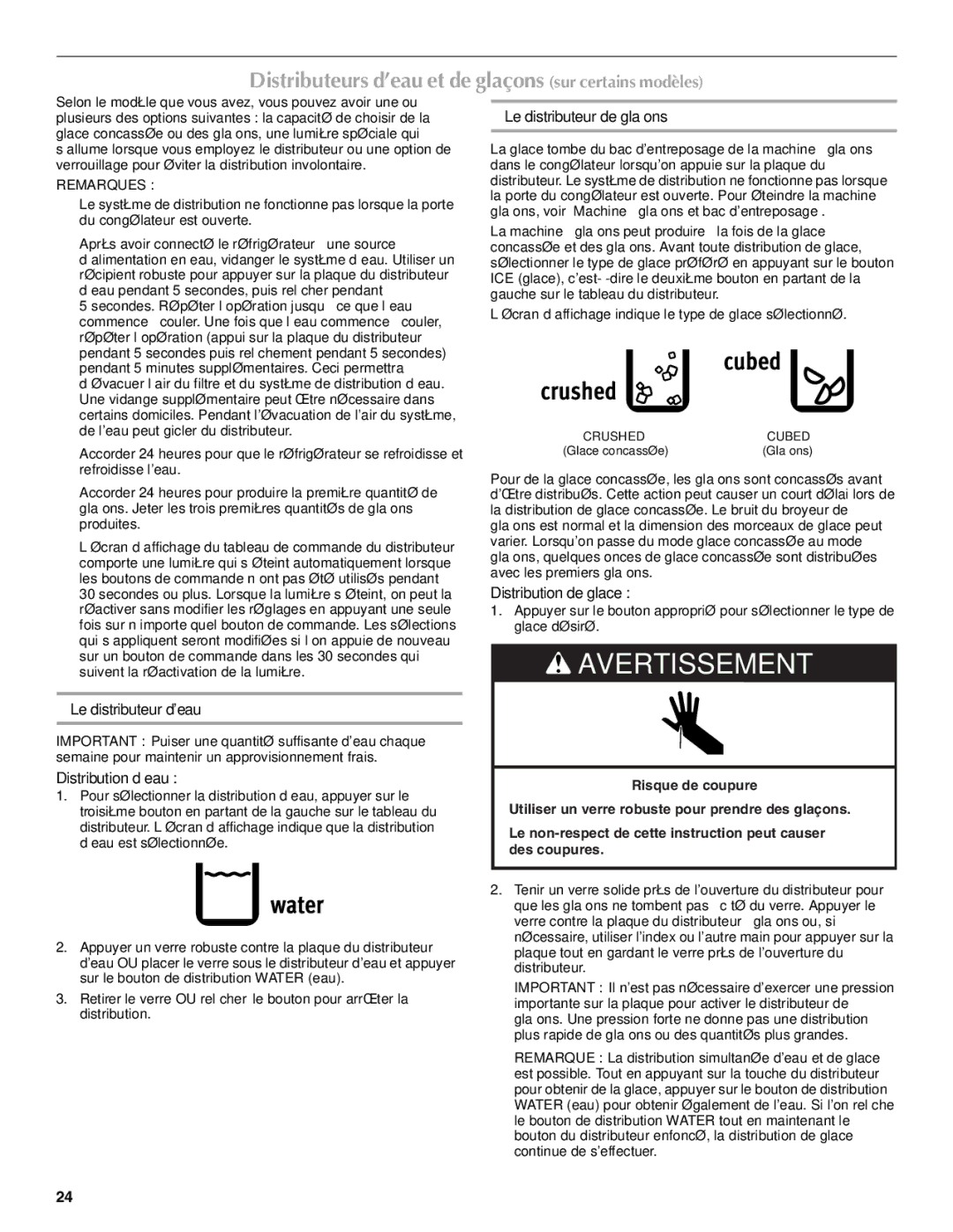 Maytag W10216883A Distributeurs d’eau et de glaçons sur certains modèles, Le distributeur deau, Distribution d’eau 