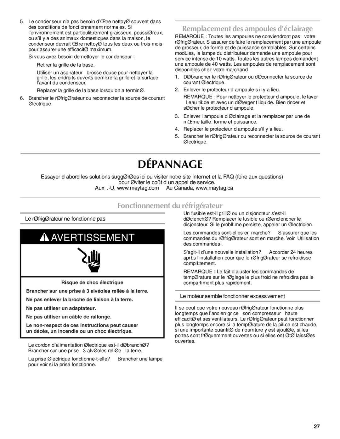 Maytag W10237807A, W10216883A Dépannage, Remplacement des ampoules d’éclairage, Fonctionnement du réfrigérateur 