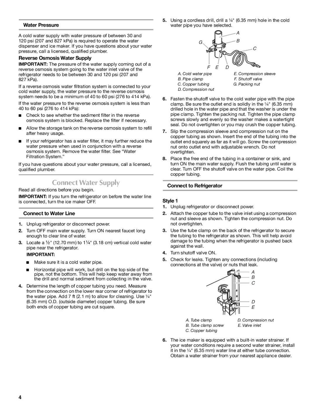 Maytag W10216883A, W10237807A Connect Water Supply, Water Pressure, Reverse Osmosis Water Supply, Connect to Water Line 