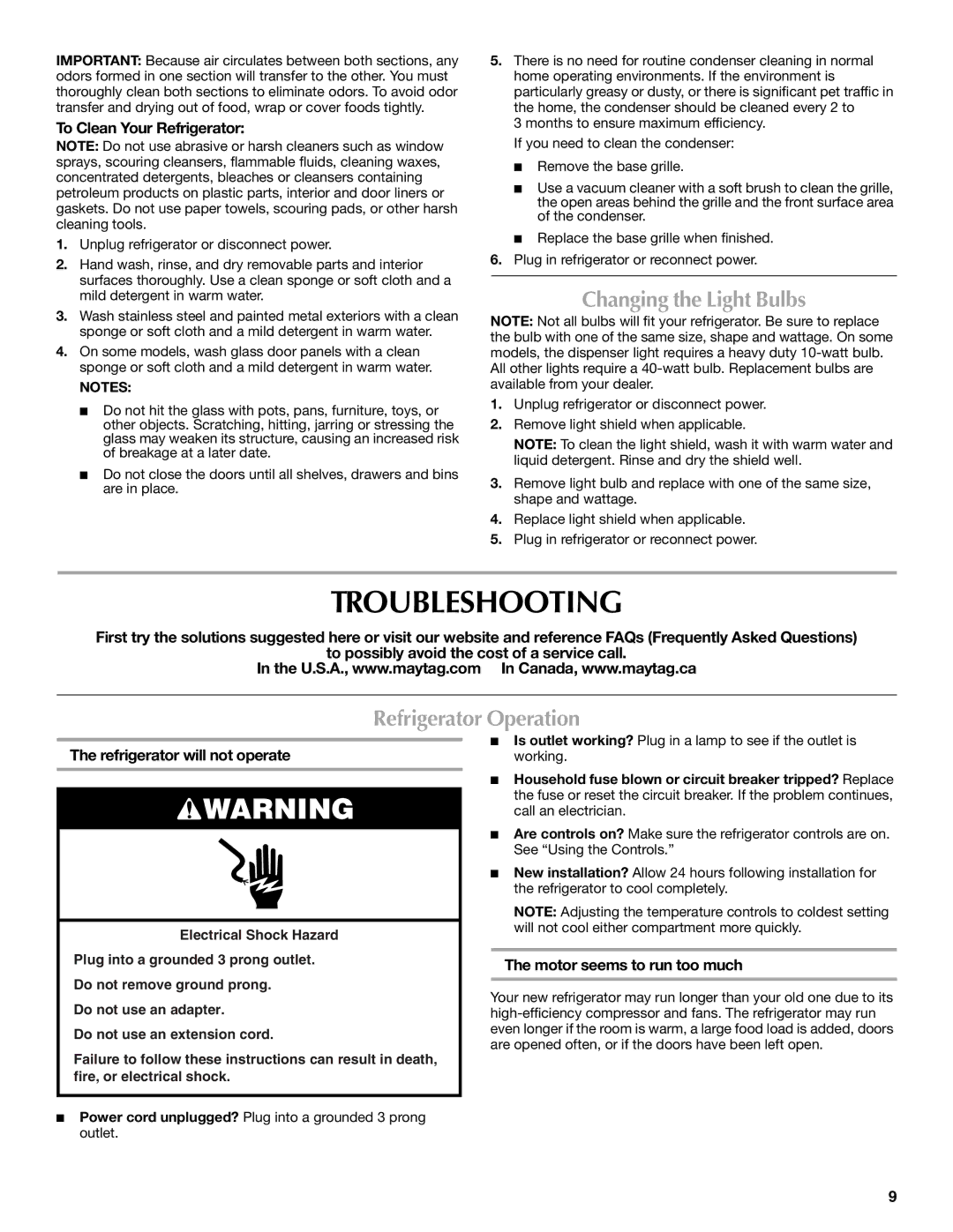 Maytag W10237807A, W10216883A installation instructions Troubleshooting, Changing the Light Bulbs, Refrigerator Operation 