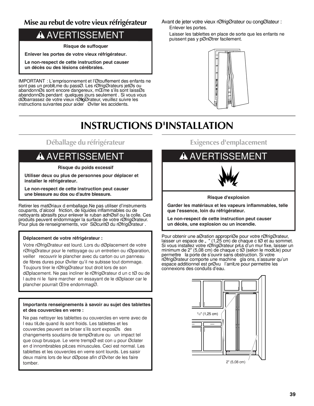 Maytag W10237808A, W10216897A Instructions Dinstallation, Déballage du réfrigérateur, Exigences demplacement 