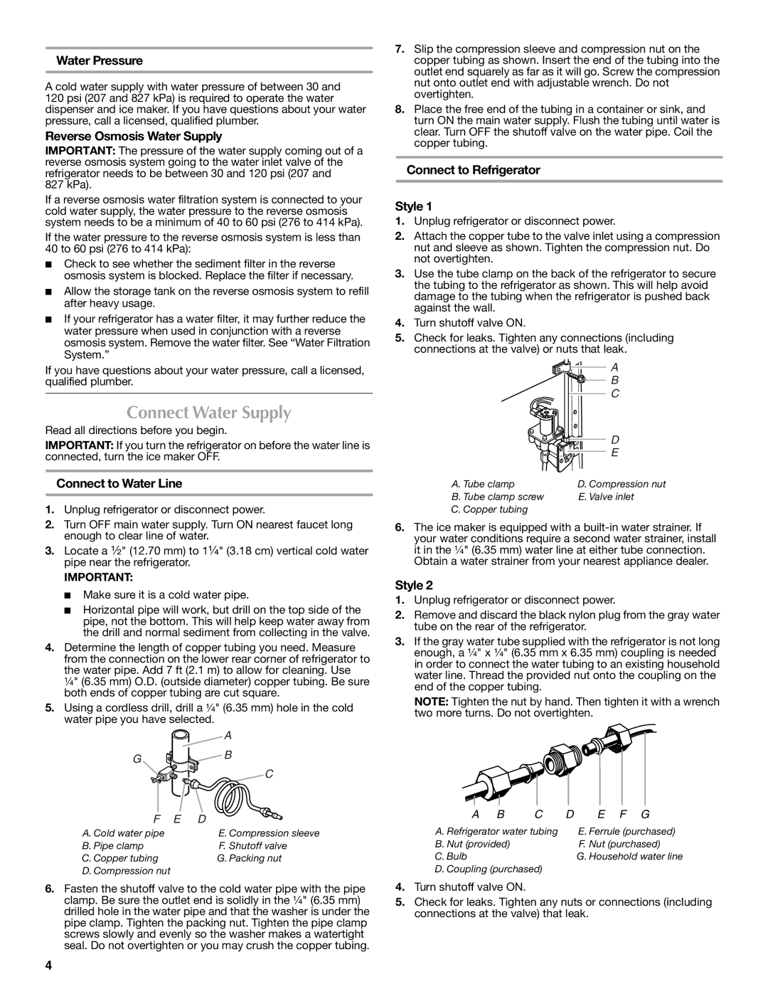 Maytag W10216897A, W10237808A Connect Water Supply, Water Pressure, Reverse Osmosis Water Supply, Connect to Water Line 