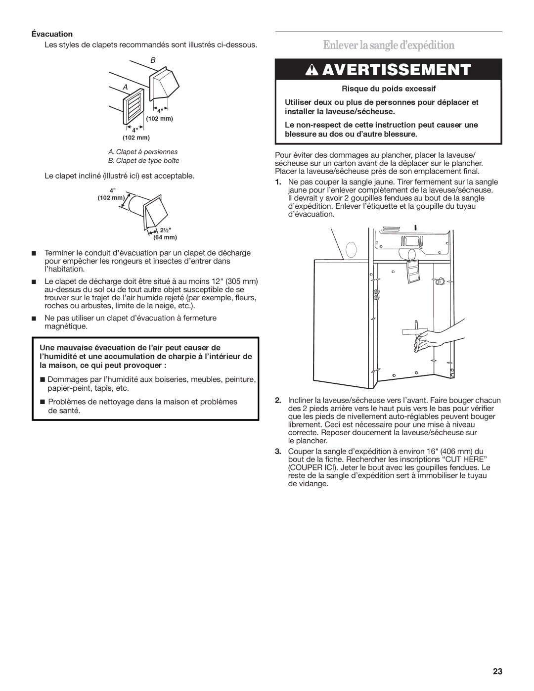 Maytag W10222378A Enlever la sangle d’expédition, Évacuation, Les styles de clapets recommandés sont illustrés ci-dessous 