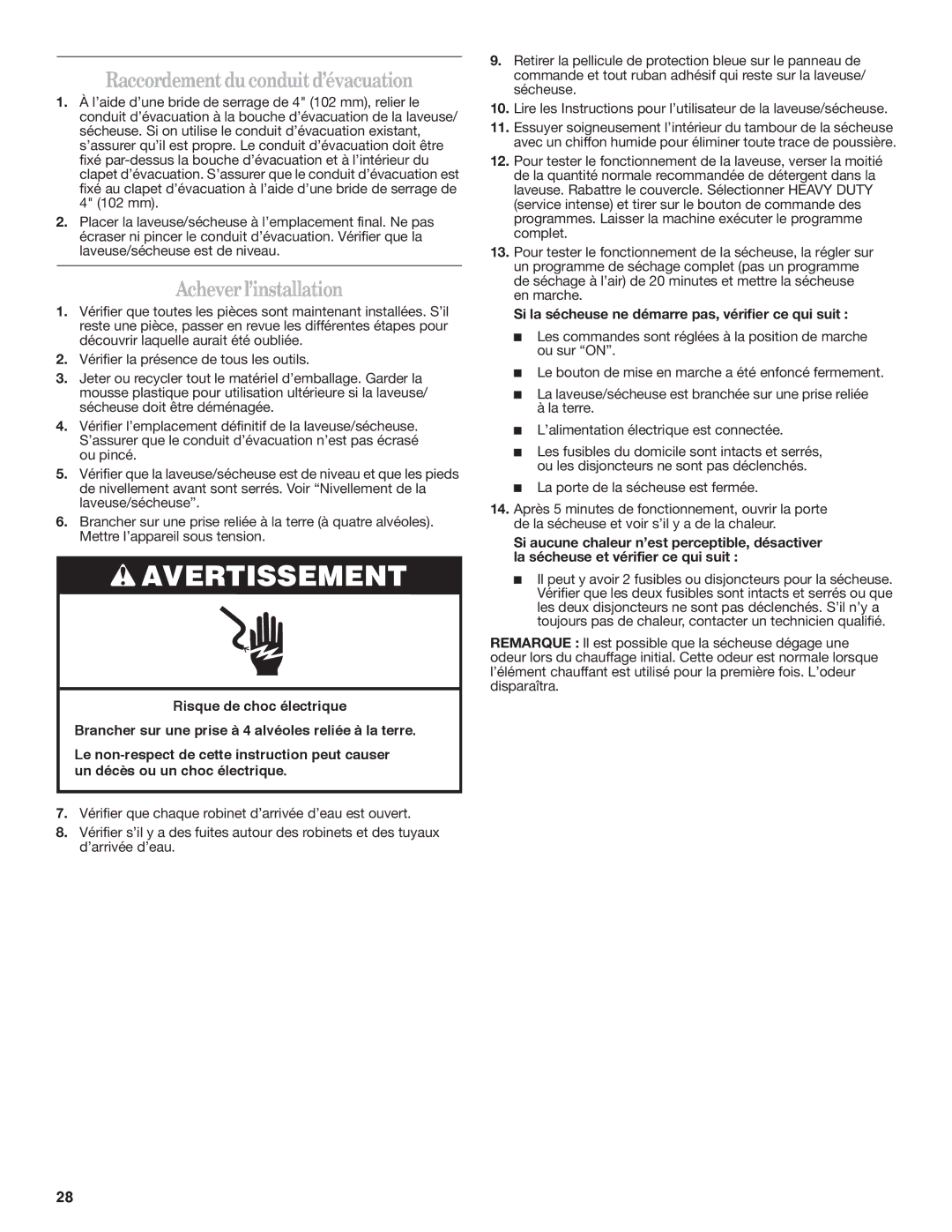 Maytag W10222378A installation instructions Raccordement du conduit d’évacuation, Acheverl’installation 