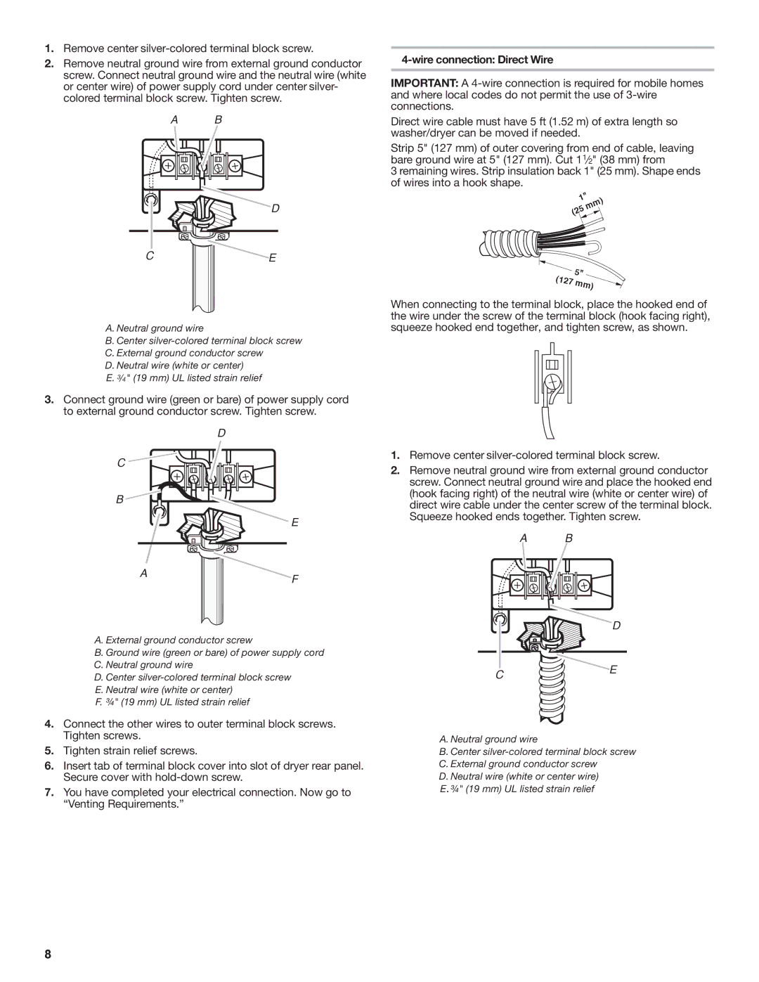 Maytag W10222378A installation instructions Wire connection Direct Wire, Remove center silver-colored terminal block screw 