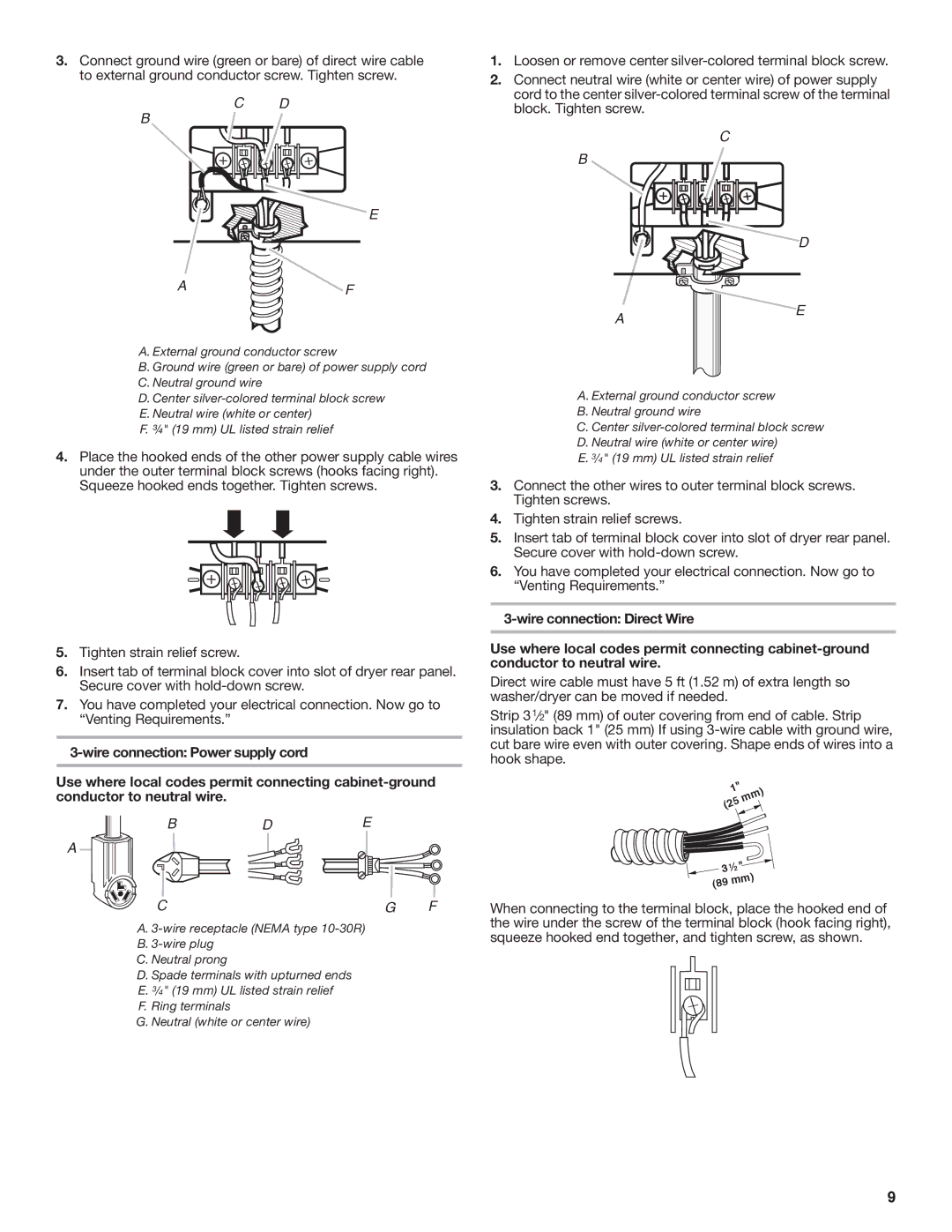 Maytag W10222378A installation instructions Connect neutral wire white or center wire of power supply, Block. Tighten screw 