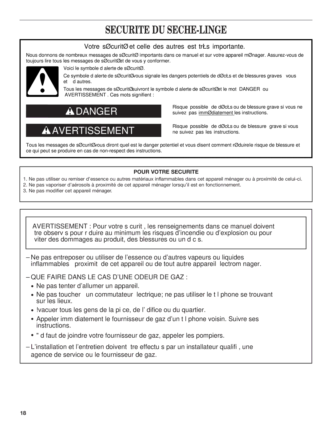 Maytag W10239207B installation instructions Securite DU SECHE-LINGE, Votre sécurité et celle des autres est très importante 