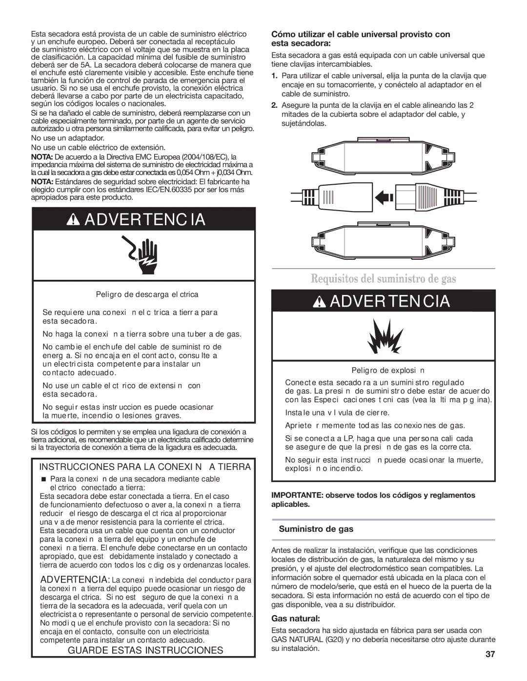 Maytag W10239207B Requisitos del suministro de gas, Cómo utilizar el cable universal provisto con esta secadora 