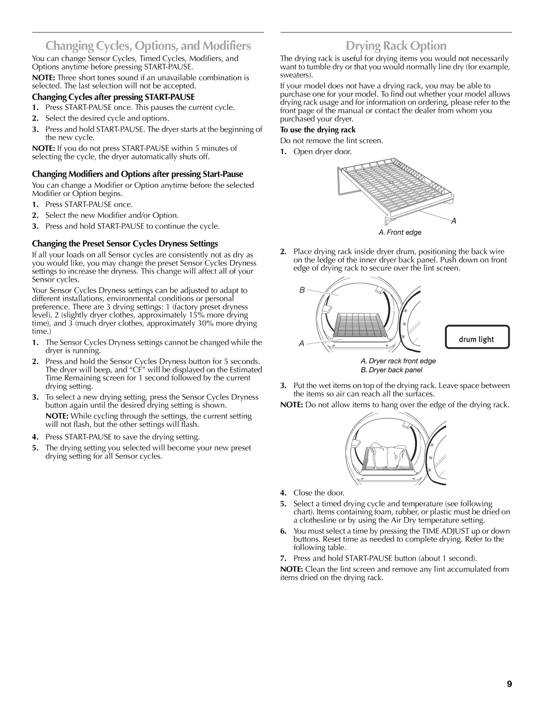 Maytag W10239302B quick start Drying Rack Option, Changing Cycles after pressing START-PAUSE, To use the drying rack 