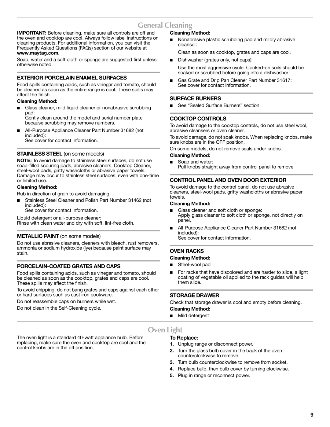 Maytag W10234648A, W10239843A General Cleaning, Oven Light, Stainless Steel on some models, To Replace, Cleaning Method 