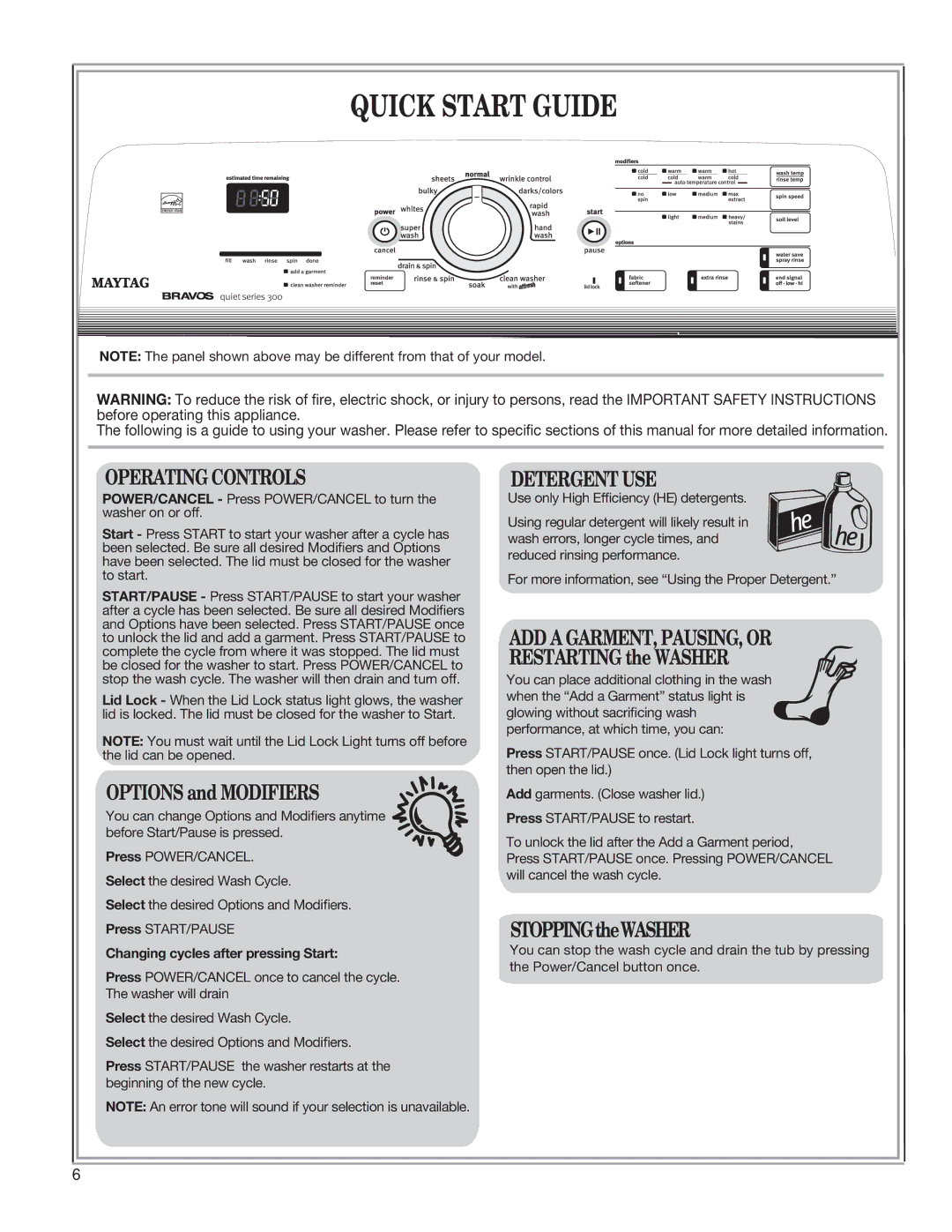 Maytag W10240445A-SP, W10240444A quick start Quick Start Guide, Changing cycles after pressing Start 