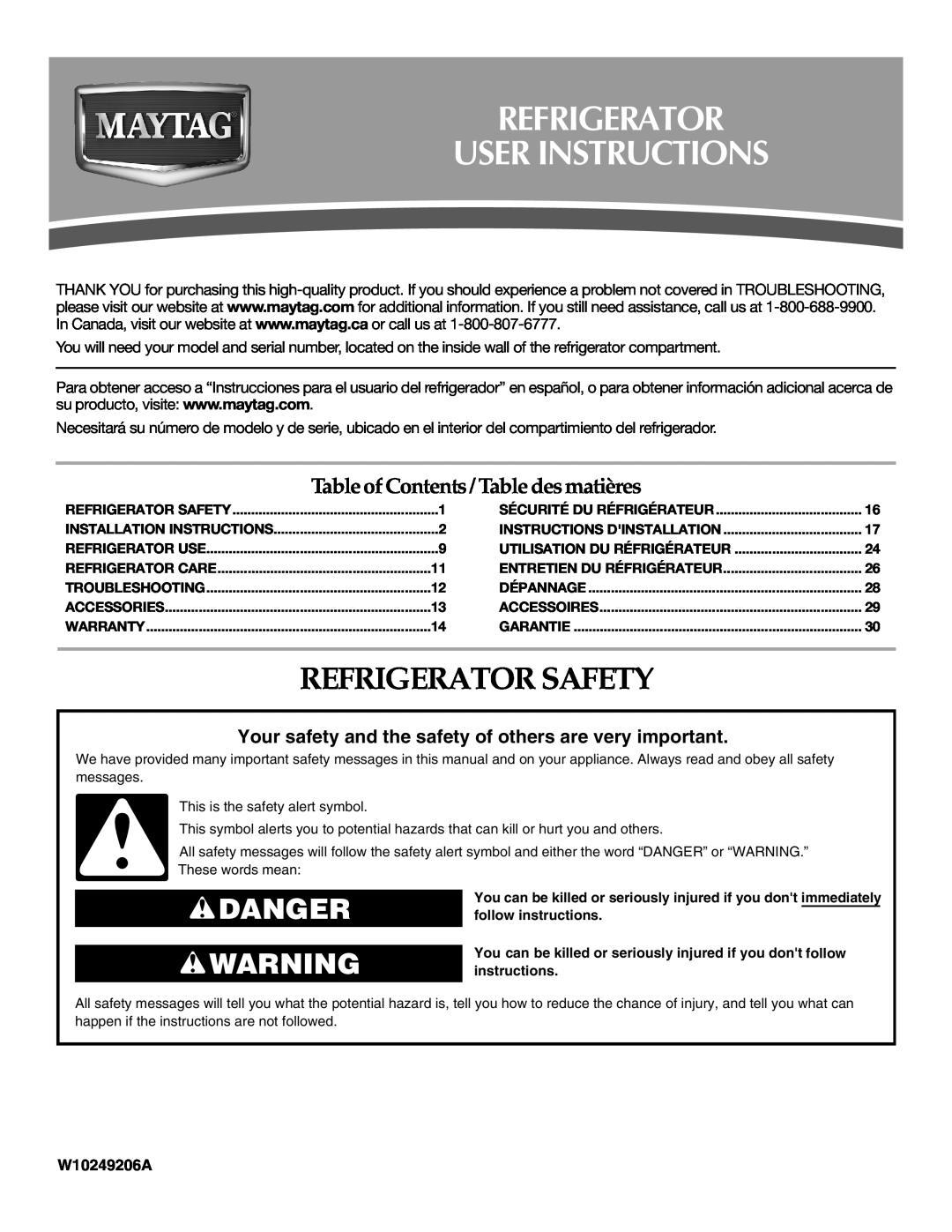 Maytag W10249207A installation instructions Refrigerator User Instructions, Refrigerator Safety, Danger, W10249206A 