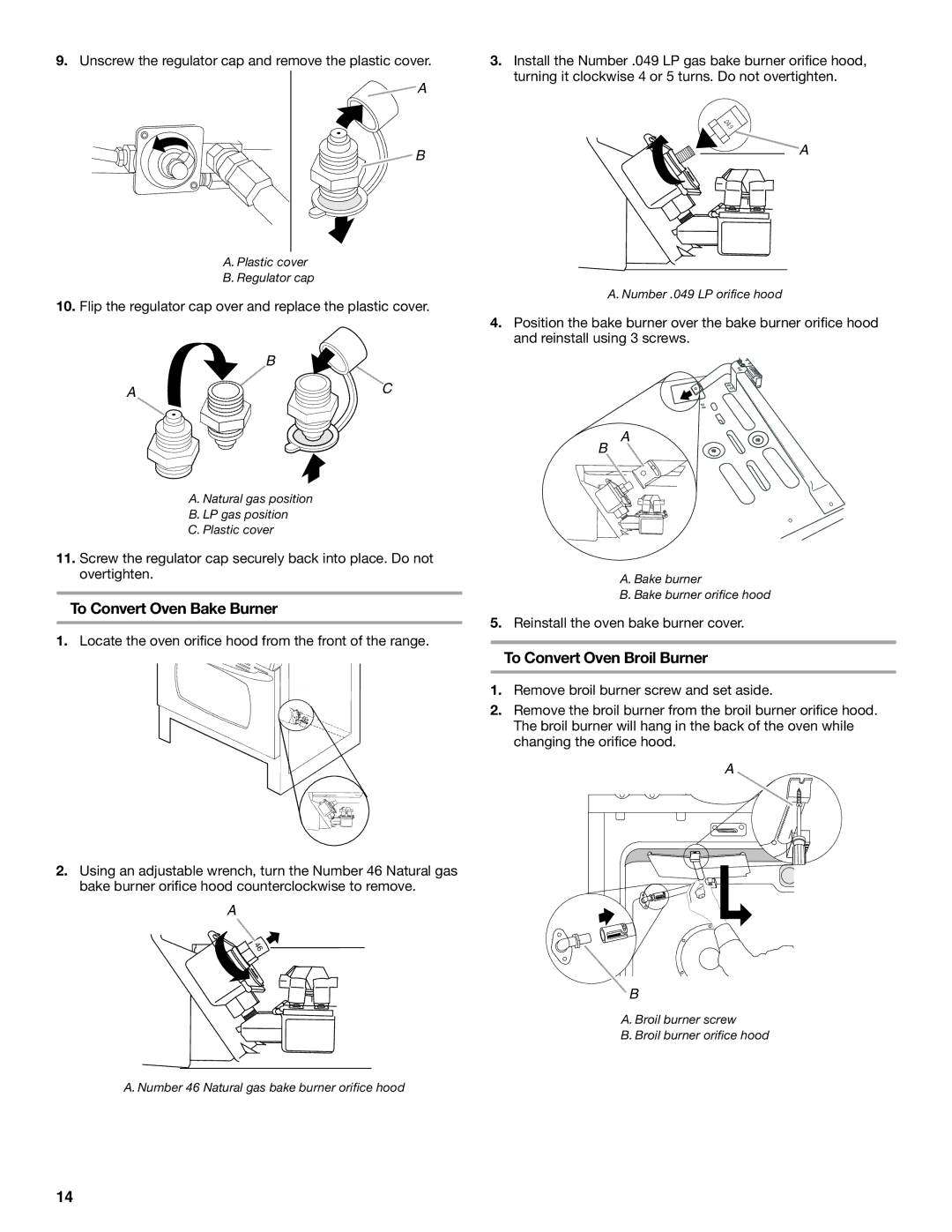 Maytag W10258096A To Convert Oven Bake Burner, To Convert Oven Broil Burner, Reinstall the oven bake burner cover 