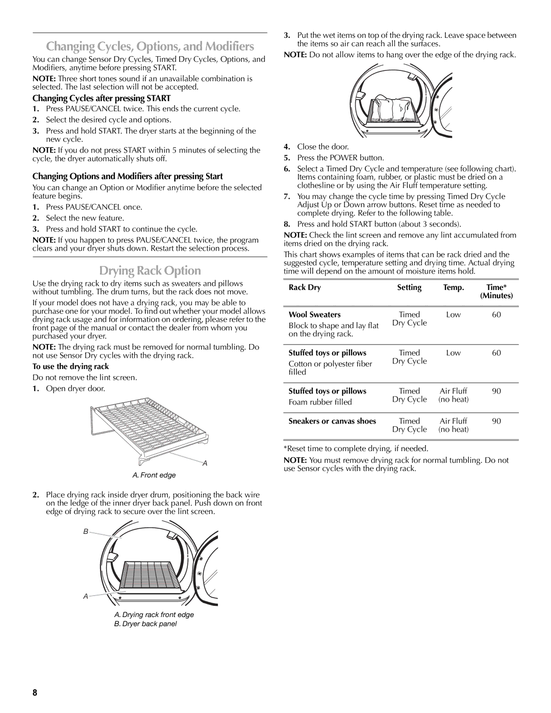 Maytag W10267628A, W10260034A quick start Drying Rack Option, Changing Cycles after pressing Start 