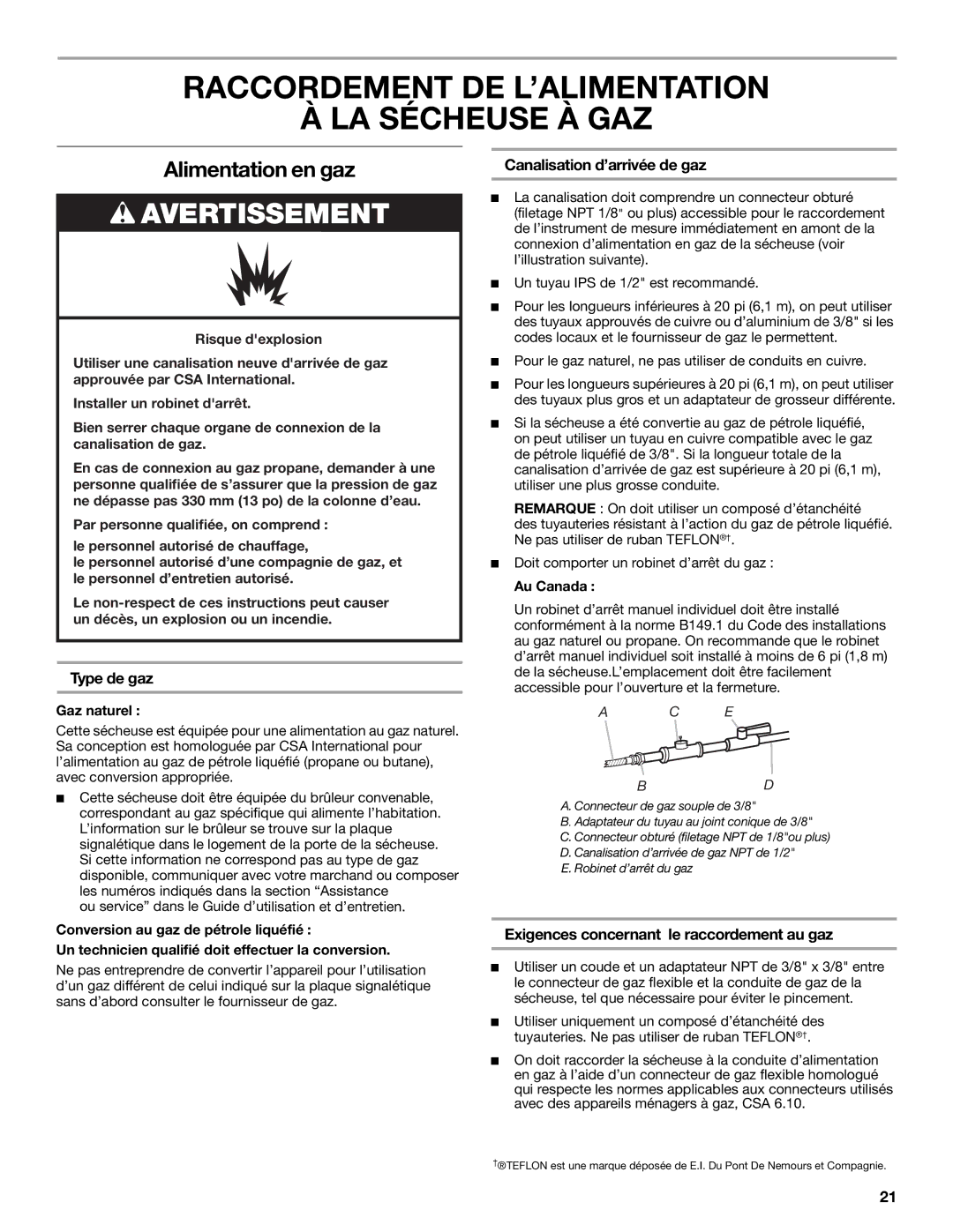 Maytag W10267631A-SP, W10261614A Raccordement DE L’ALIMENTATION LA Sécheuse À GAZ, Alimentation en gaz, Type de gaz 