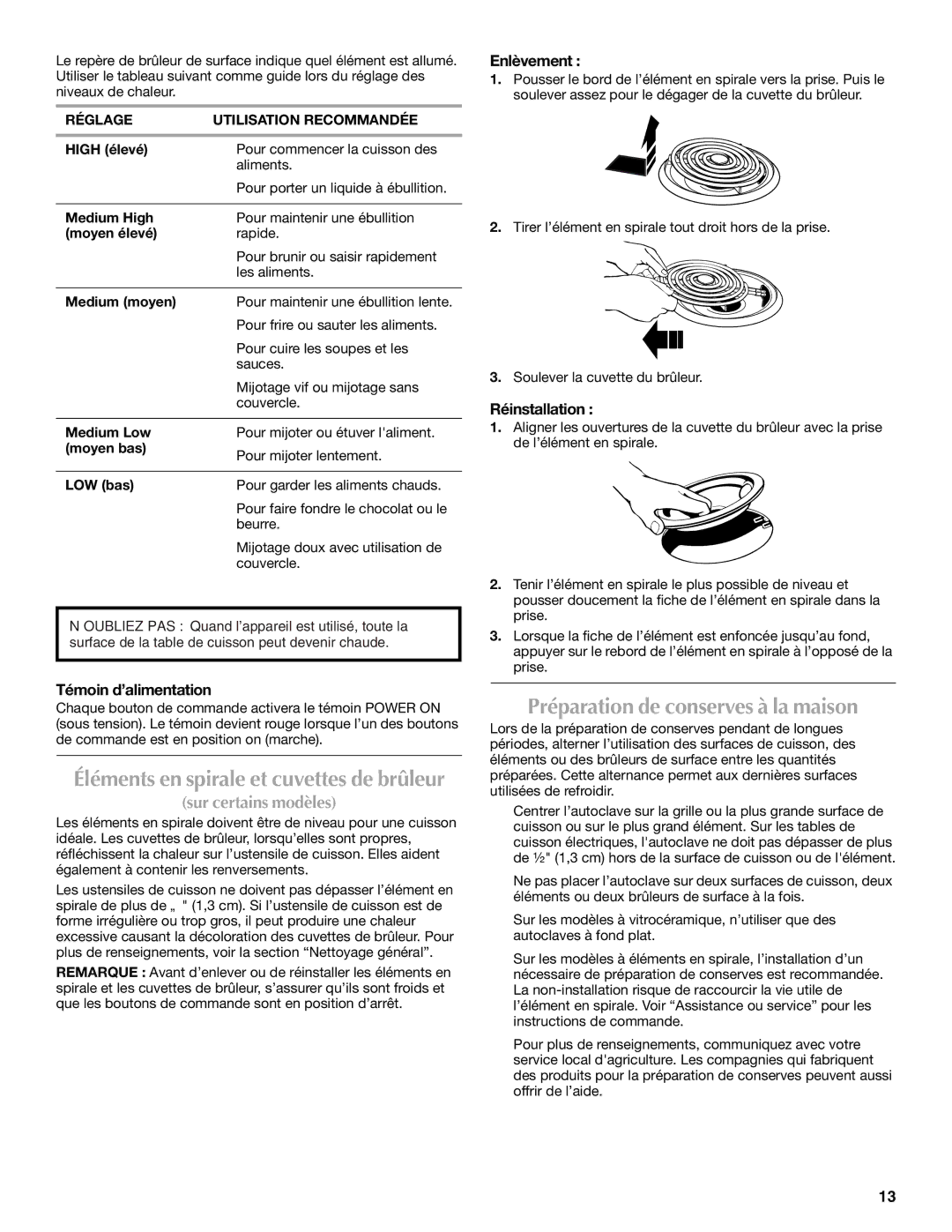 Maytag W10274251A manual Préparation de conserves à la maison, Témoin d’alimentation, Enlèvement, Réinstallation 